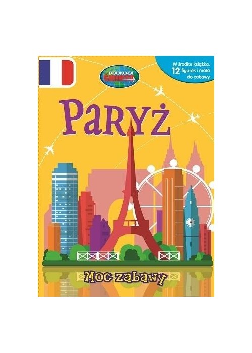 Paryż. Moc zabawy. 12 figurek i mata do zabwy