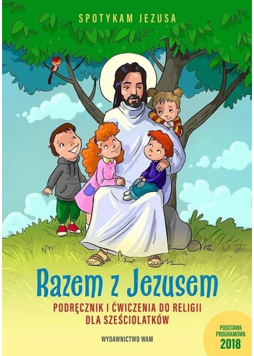 Katechizm dla 6-latków Razem z Jezusem WAM