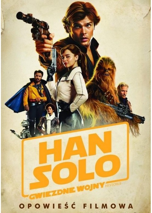 Han Solo - Gwiezdne Wojny Historie