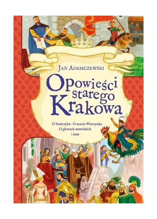 Opowieści starego Krakowa