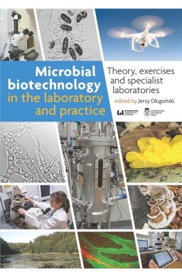 Microbial biotechnology in the laboratory and..