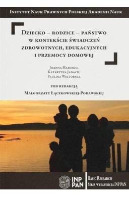 Dziecko-rodzice-państwo w kontekście świadczeń...