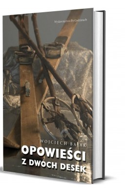 Opowieści z dwóch desek