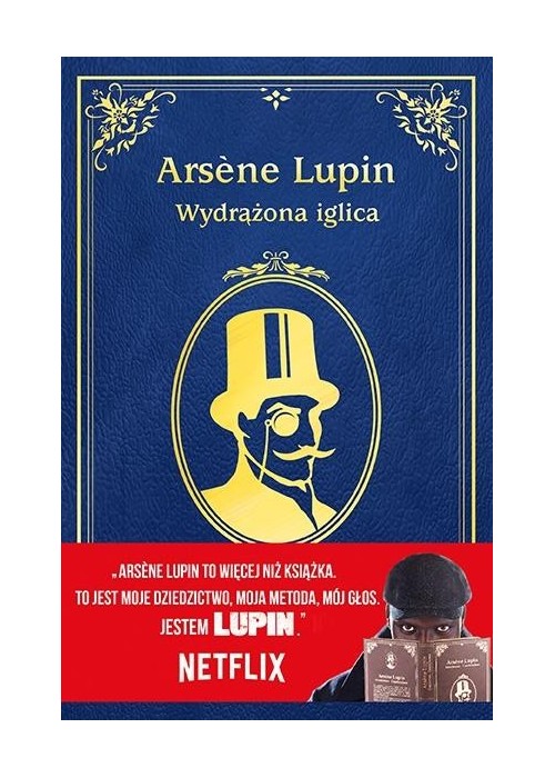 Arsene Lupin. Wydrążona iglica