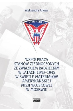 Współpraca Stanów Zjednoczonych ze Związkiem...