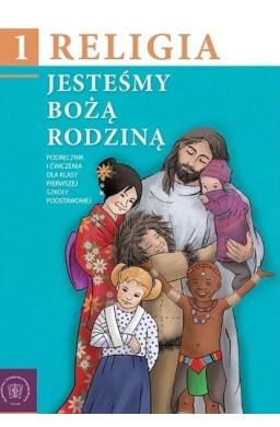 Religia SP 1 podr. Jesteśmy Bożą Rodziną