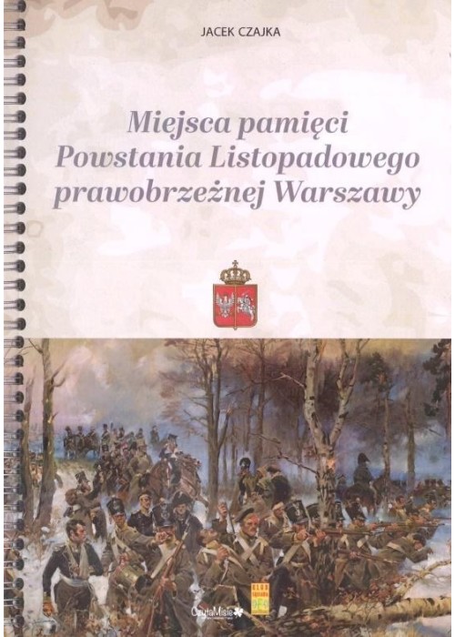 Miejsca pamięci powstania listopadowego..