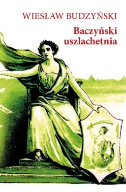 Baczyński uszlachetnia