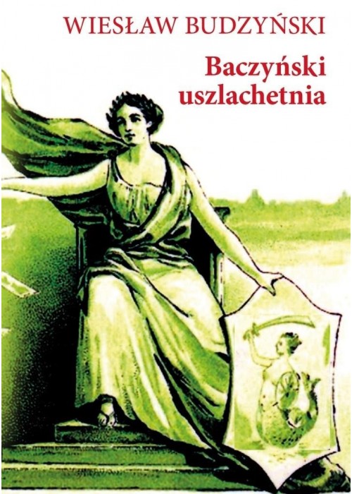 Baczyński uszlachetnia