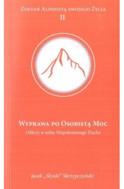 Wyprawa po osobistą moc