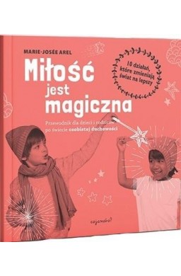 Miłość jest magiczna