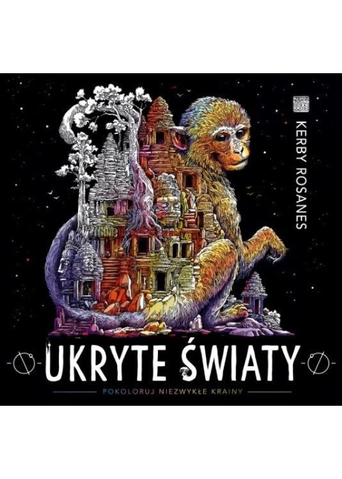 Ukryte światy. Pokoloruj niezwykłe krainy w.2