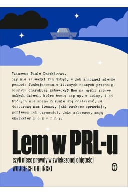 Lem w PRL-u. czyli nieco prawdy w zwiększonej..