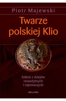 Twarze polskiej Klio