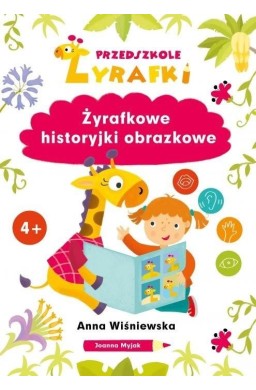 Przedszkole Żyrafki. Żyrafkowe historyjki..