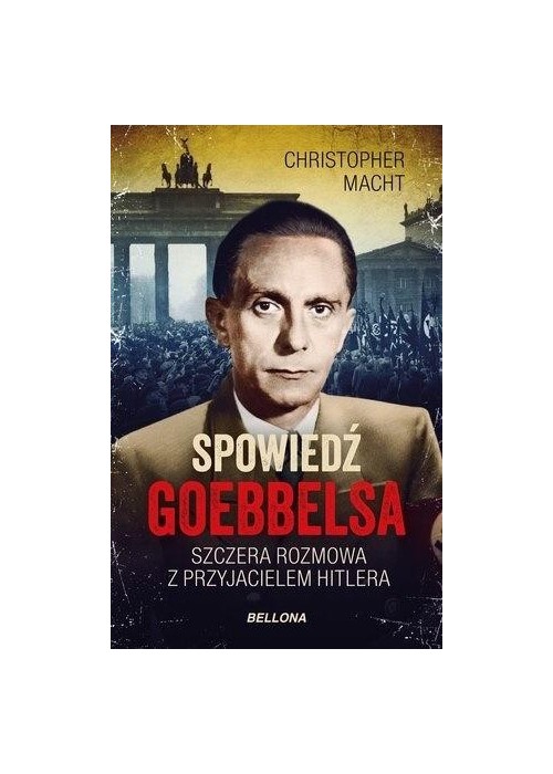 Spowiedź Goebbelsa (z autografem)