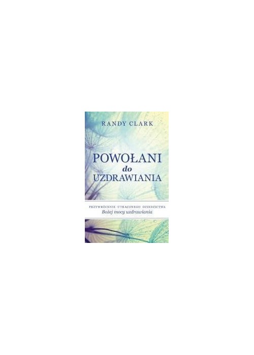 Powołani do uzdrawiania