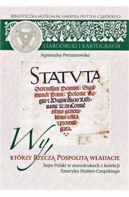 Wy, którzy Rzeczą Pospolitą władacie