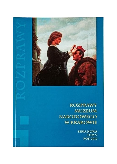 Rozprawy Muzeum Narodowego w Krakowie T.5