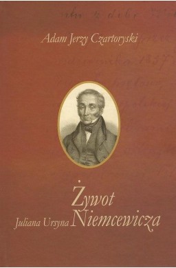 Żywot Juliana Ursyna Niemcewicza