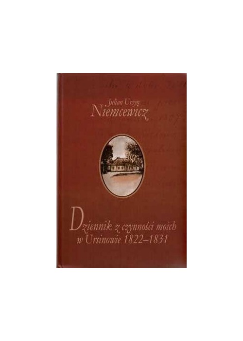 Dziennik z czynności moich w Ursinowie 1822-1831