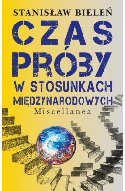 Czas próby w stosunkach międzynarodowych