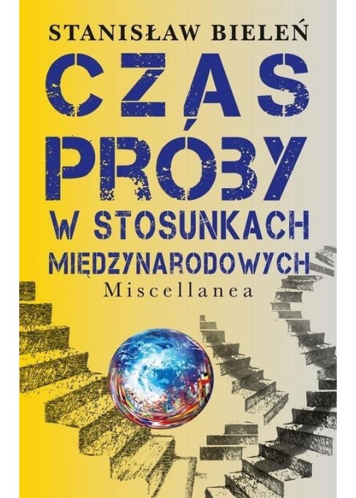 Czas próby w stosunkach międzynarodowych