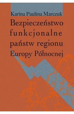 Bezpieczeństwo funkcjonalne państw regionu...