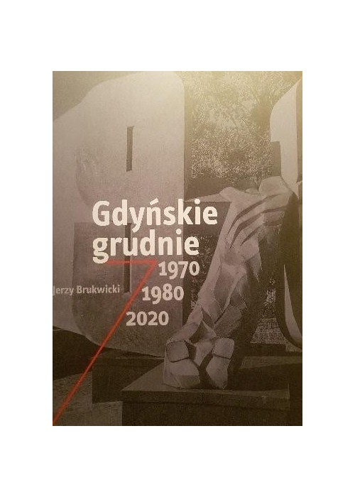 Gdyńskie grudnie 1970, 1980, 2020