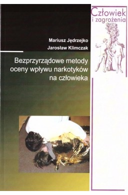 Bezprzyrządowe metody oceny wpływu narkotyków...
