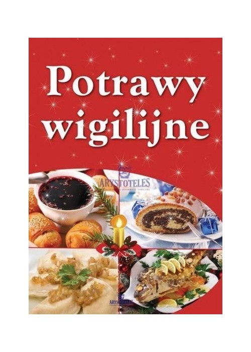 Potrawy wigilijne Potrawy wigilijne