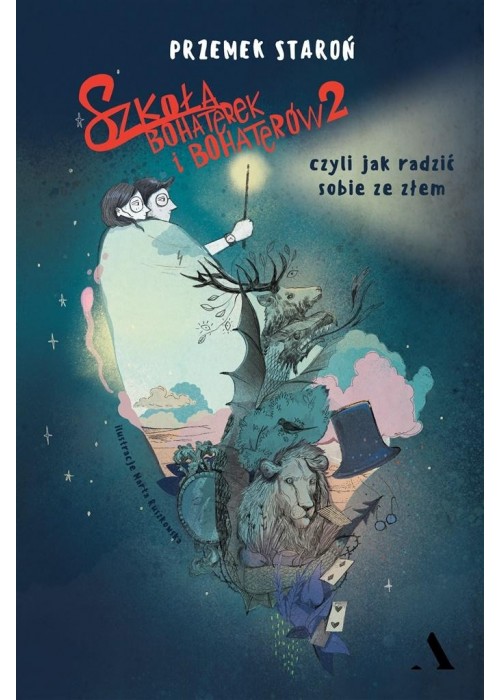Szkoła bohaterek i bohaterów 2