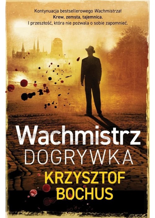 Wachmistrz. Dogrywka