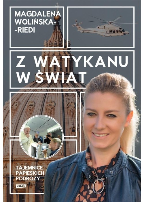 Z Watykanu w świat. Tajemnice papieskich podróży