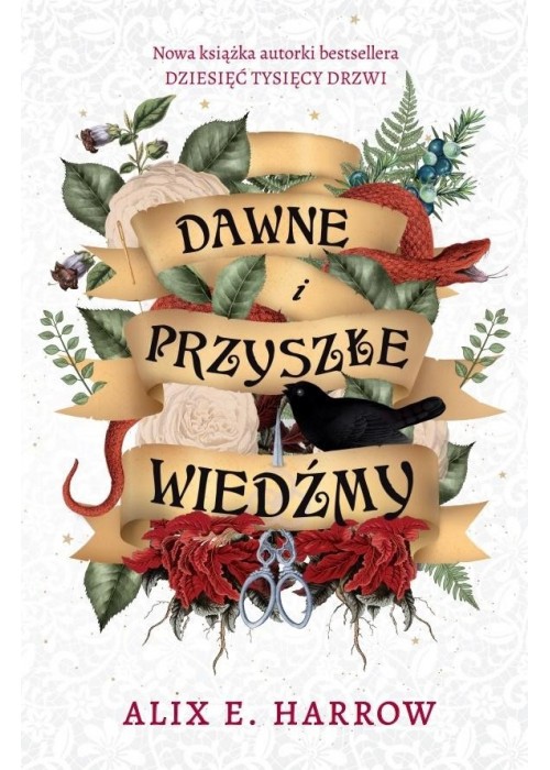 Dawne i przyszłe wiedźmy