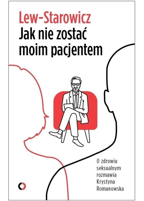 Jak nie zostać moim pacjentem