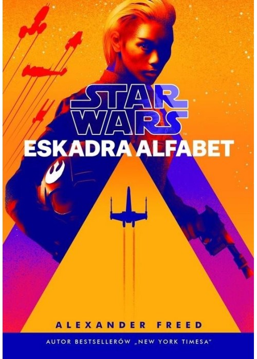 Star Wars. Eskadra Alfabet