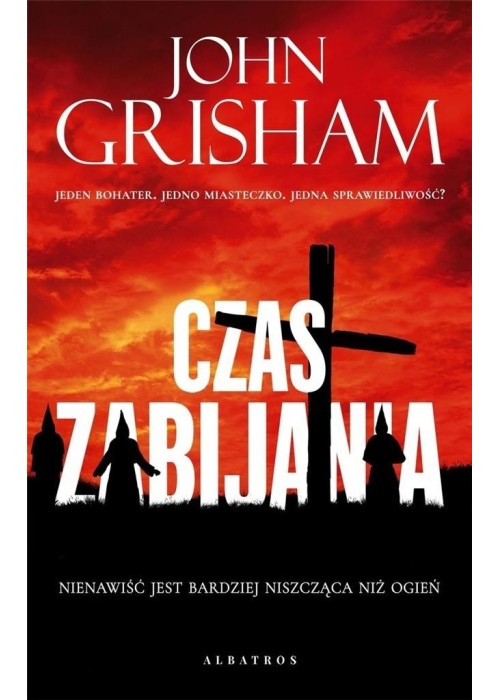 Cykl Jake Brigance T.1 Czas zabijania