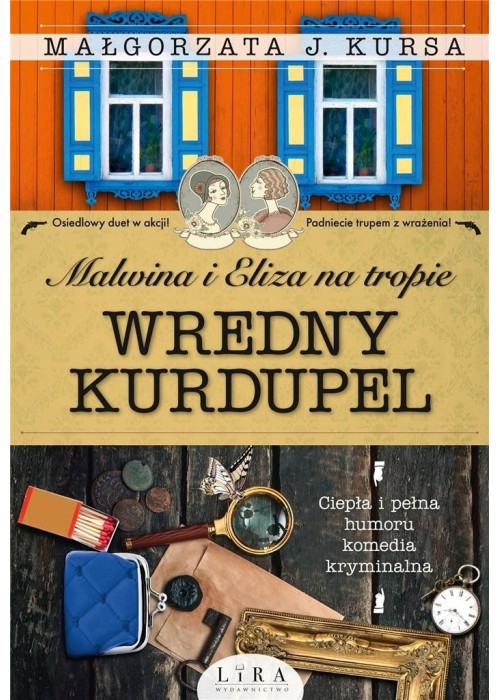 Malwina i Eliza na tropie. Wredny Kurdupel