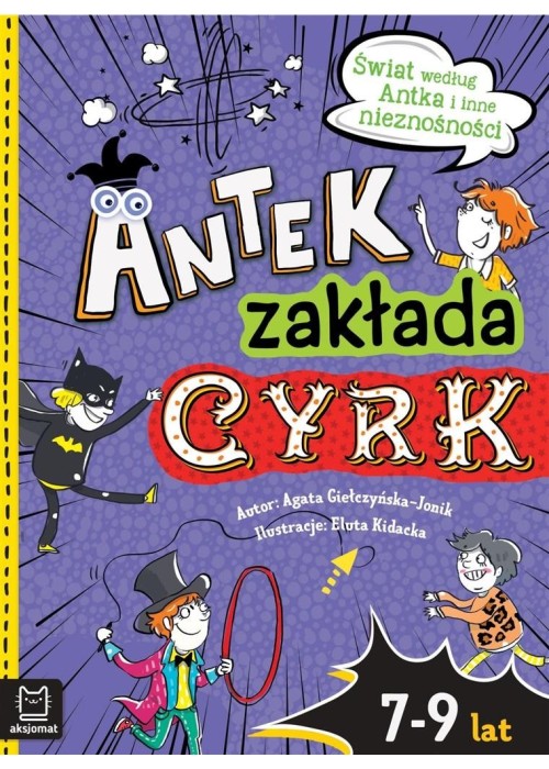 Antek zakłada cyrk