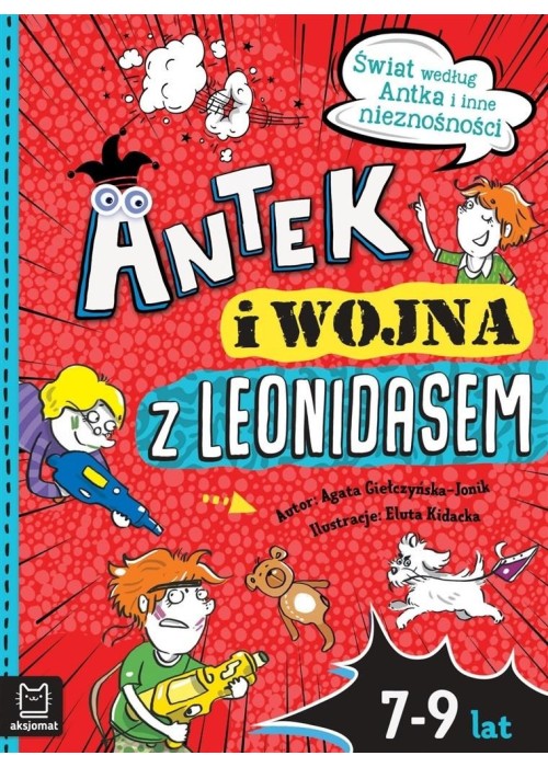 Świat według Antka i inne nieznośności