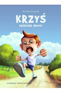 Krzyś. Grzeczne urwisy