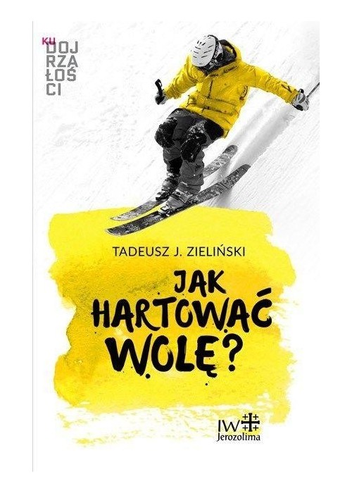 Jak hartować wolę?