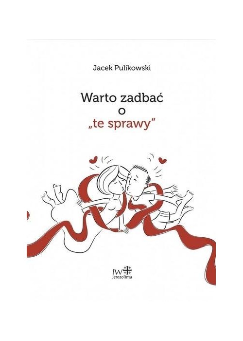 Warto zadbać o "te sprawy"