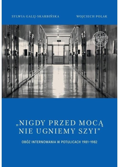 Nigdy przed mocą nie ugniemy szyi
