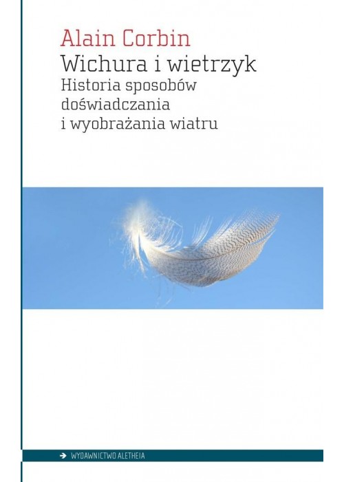 Wichura i wietrzyk. Historia sposobów...