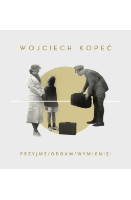 przyjmę/oddam/wymienię: