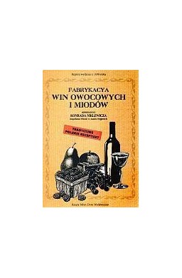 Fabrykacja win owocowych i miodów