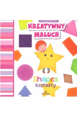 Kreatywny maluch. Shapes - Kształty