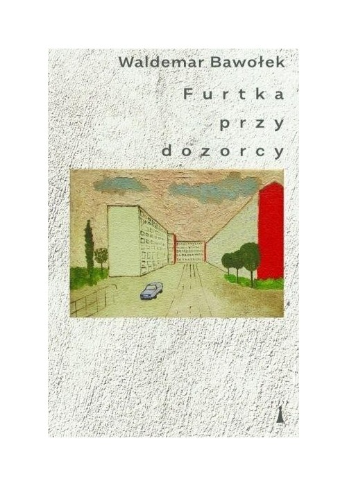 Furtka przy dozorcy